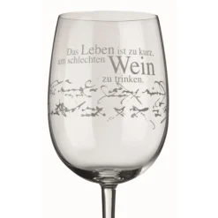 Räder Weinglas DAS LEBEN IST ZU KURZ Höhe 22 cm